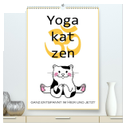 Yogakatzen - ganz entspannt im Hier und Jetzt (hochwertiger Premium Wandkalender 2024 DIN A2 hoch), Kunstdruck in Hochglanz