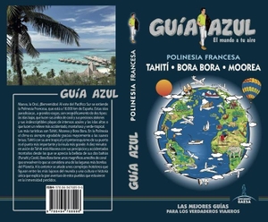 García Marín, Jesús. Polinesia Francesa Bora-Bora, Thaití y Moorea. Guías Azules de España, S.A., 2018.