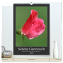 Schöne Gartenwelt (hochwertiger Premium Wandkalender 2024 DIN A2 hoch), Kunstdruck in Hochglanz