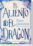 El aliento del dragón