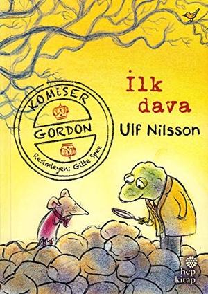 Nilsson, Ulf. Ilk Dava - Komiser Gordon. Hep Kitap, 2017.