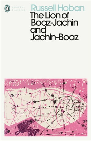 Hoban, Russell. The Lion of Boaz-Jachin and Jachin-Boaz. Penguin Books Ltd, 2021.