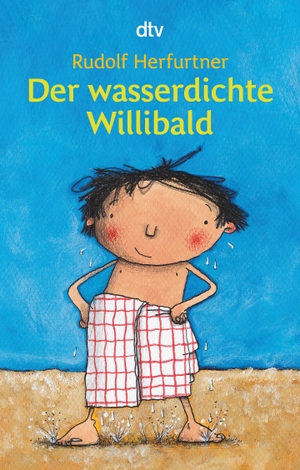 Herfurtner, Rudolf. Der wasserdichte Willibald. dtv Verlagsgesellschaft, 2002.