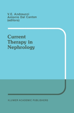 Canton, Antonia Dal. Current Therapy in Nephrology - Proceedings of the 2nd International Meeting on Current Therapy in Nephrology Sorrento, Italy, May 22¿25, 1988. Springer US, 2011.