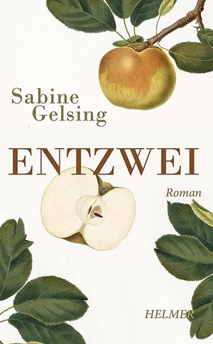 Gelsing, Sabine. Entzwei. Ulrike Helmer Verlag UG, 2023.