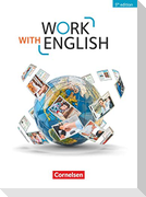 Work with English A2-B1 - Allgemeine Ausgabe - Schülerbuch