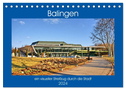 Balingen - ein visueller Streifzug durch die Stadt (Tischkalender 2024 DIN A5 quer), CALVENDO Monatskalender