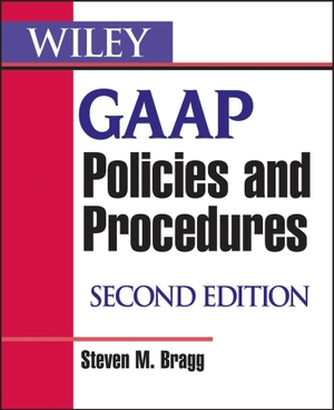 Bragg, Steven M. Wiley GAAP Policies and Procedures. John Wiley & Sons, 2007.