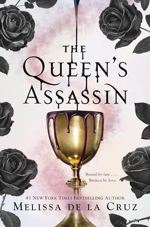 De la Cruz, Melissa. The Queen's Assassin. Penguin LLC  US, 2021.