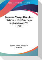 Nouveau Voyage Dans Les Etats Unis De L'Amerique Septentrionale V3 (1791)