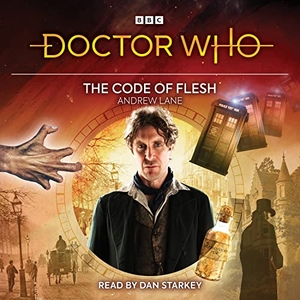 Lane, Andrew. Doctor Who - The Code of Flesh : 8th Doctor Audio Original. Penguin, 2022.