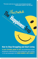 The Illustrated Happiness Trap