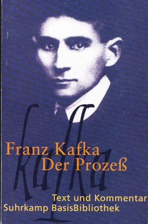 Kafka, Franz. Der Prozeß. Text und Kommentar. Suhrkamp Verlag, 2009.
