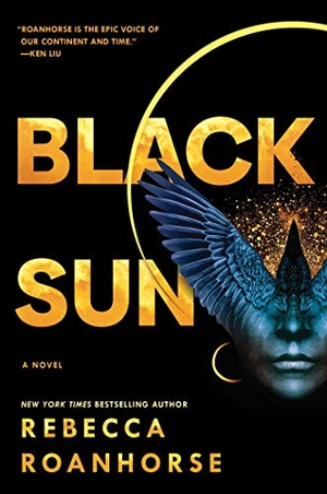 Roanhorse, Rebecca. Black Sun. Simon & Schuster UK Ltd, 2021.