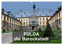 Fulda - die Barockstadt (Wandkalender 2025 DIN A2 quer), CALVENDO Monatskalender