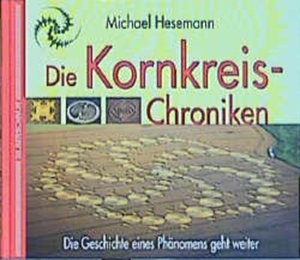 Hesemann, Michael. Die Kornkreis-Chroniken - Die Geschichte eines Phänomens geht weiter. Silberschnur Verlag Die G, 2002.