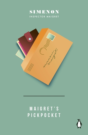 Simenon, Georges. Maigret's Pickpocket. Penguin Books Ltd (UK), 2025.
