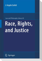 Race, Rights, and Justice