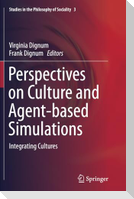 Perspectives on Culture and Agent-based Simulations