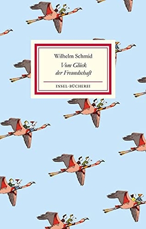 Schmid, Wilhelm. Vom Glück der Freundschaft. Insel Verlag GmbH, 2014.
