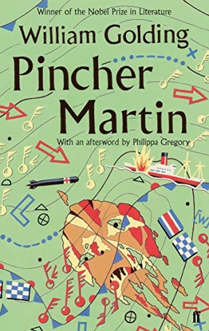 Golding, William. Pincher Martin - With an afterword by Philippa Gregory. Faber and Faber, 2013.