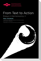 From Text to Action: Essays in Hermeneutics, II