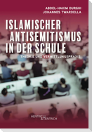 Islamischer Antisemitismus in der Schule