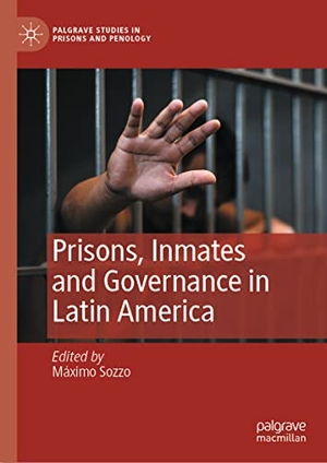Sozzo, Máximo (Hrsg.). Prisons, Inmates and Governance in Latin America. Springer International Publishing, 2022.