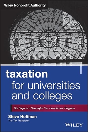 Hoffman. Taxation for Universities. John Wiley & Sons, 2013.