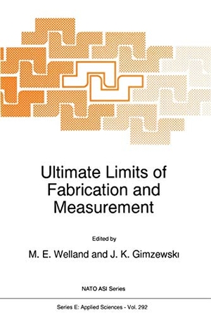 Gimzewski, J. K. / M. E. Welland (Hrsg.). Ultimate Limits of Fabrication and Measurement. Springer Netherlands, 1995.