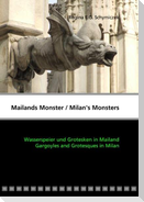 Mailands Monster / Milan's Monsters