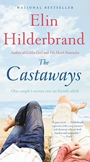Hilderbrand, Elin. The Castaways. Little Brown and Company, 2022.