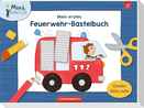 Mein erstes Feuerwehr-Bastelbuch