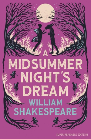 Shakespeare, William. DYSLEXIA-FRIE_MIDSUMMER NIGHTS. Harper Collins Publishers - UK Wholesale Acct, 2026.