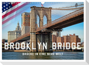 Brooklyn Bridge - Brücke in eine neue Welt (Wandkalender 2024 DIN A3 quer), CALVENDO Monatskalender