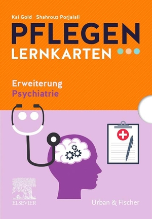 Gold, Kai / Shahrouz Porjalali. PFLEGEN Lernkarten Erweiterung Psychiatrie. Urban & Fischer/Elsevier, 2020.