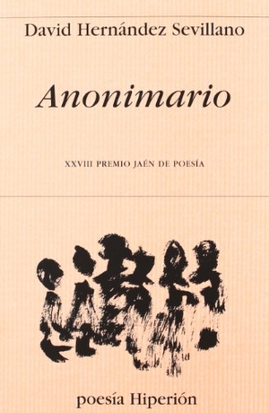 Hernández Sevillano, David. Anonimario. Hiperión, 2012.