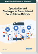 Opportunities and Challenges for Computational Social Science Methods