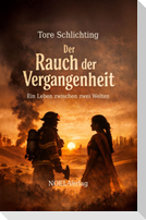 Der Rauch der Gegenwart