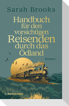 Handbuch für den vorsichtigen Reisenden durch das Ödland