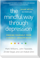 The Mindful Way through Depression, Second Edition