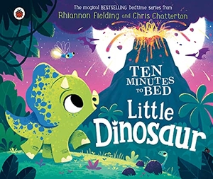 Fielding, Rhiannon. Ten Minutes to Bed - Little Dinosaur. BBC Books, 2022.