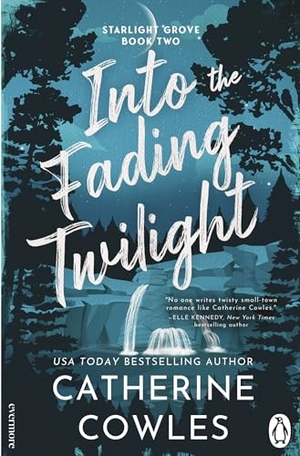 Cowles, Catherine. Into the Fading Twilight. Random House UK Ltd, 2026.