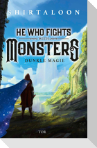 He Who Fights With Monsters 1
