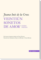 Juana Inés de la Cruz : 21 sonetos de amor y otros poemas