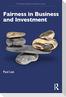 Fairness in Business and Investment