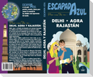 Delhi, Agra y Ragastan