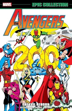 Claremont, Chris / Michelinie, David et al. Avengers Epic Collection: The Evil Reborn. Marvel Comics, 2024.