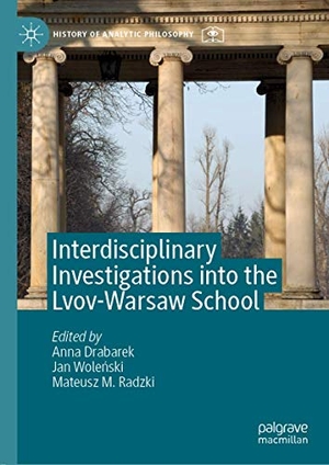 Drabarek, Anna / Mateusz M. Radzki et al (Hrsg.). Interdisciplinary Investigations into the Lvov-Warsaw School. Springer International Publishing, 2019.