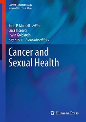 Mulhall, John P / Luca Incrocci et al (Hrsg.). Cancer and Sexual Health. Humana Press, 2011.